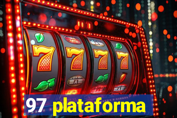 97 plataforma